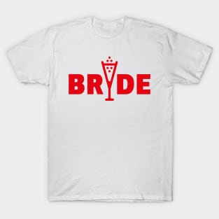 Bride Bubbly (Hen Night / Bachelorette Party / Red) T-Shirt